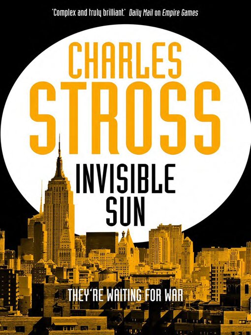 Title details for Invisible Sun by Charles Stross - Wait list